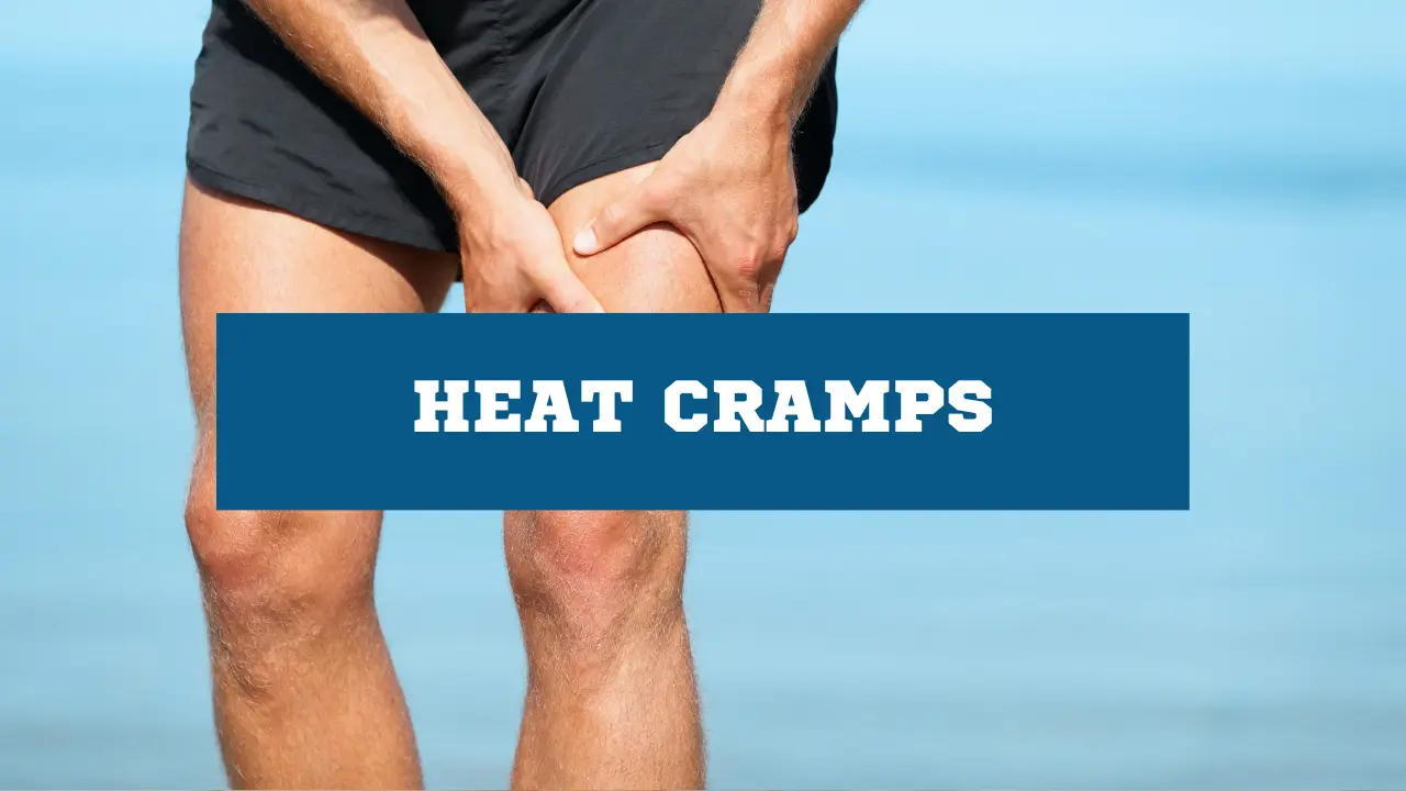 Effective Heat Cramps Treatment Causes, Symptoms, and First Aid